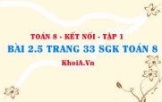 Bài 2.5 trang 33 SGK Toán 8 tập 1 Kết nối tri thức